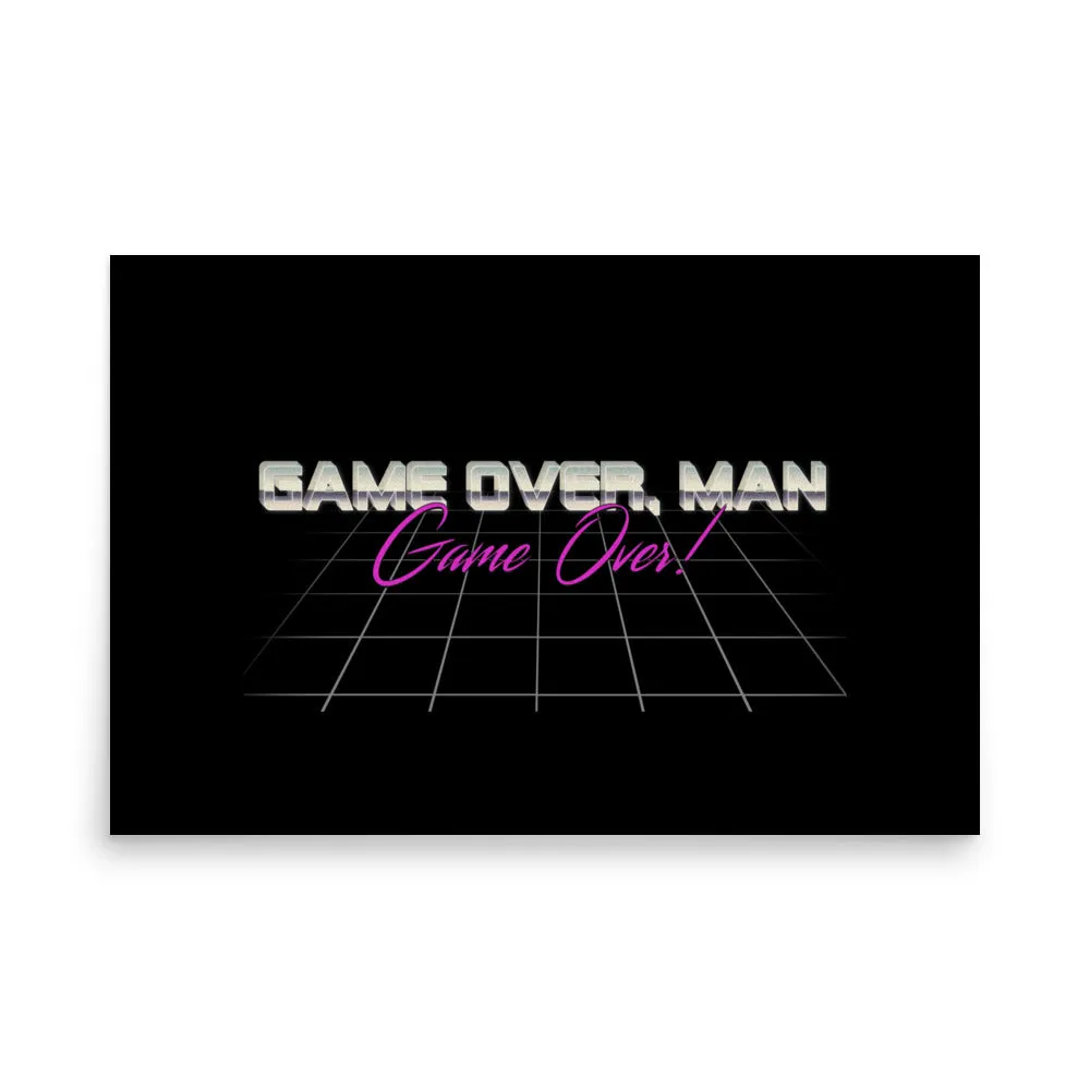 Game Over Man Poster