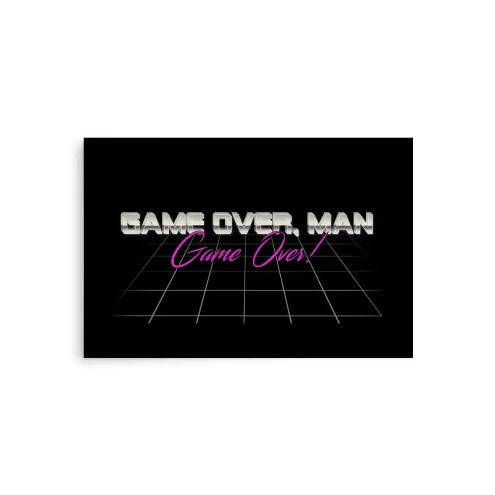 Game Over Man Poster