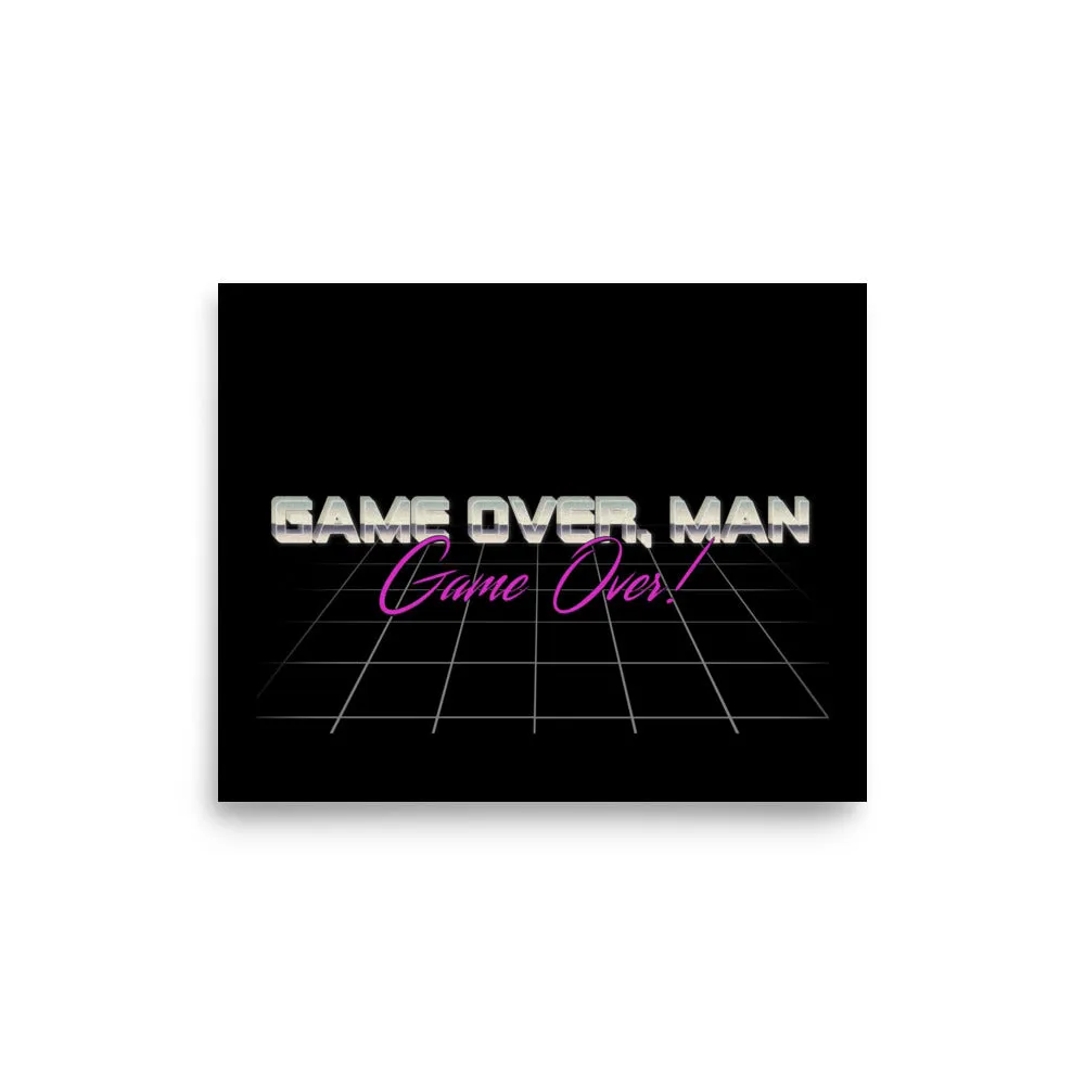 Game Over Man Poster