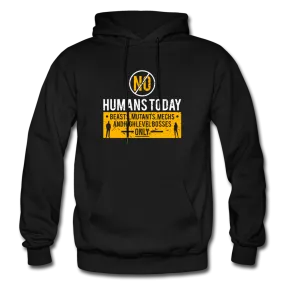 No Humans Today Hoodie